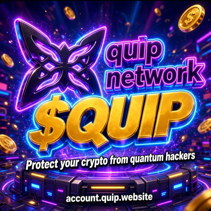 Vibrant neon-style promotional graphic for Quip Network featuring a butterfly logo, a large golden '$QUIP' token, and the text 'Protect your crypto from quantum hackers' along with the URL account.quip.website.