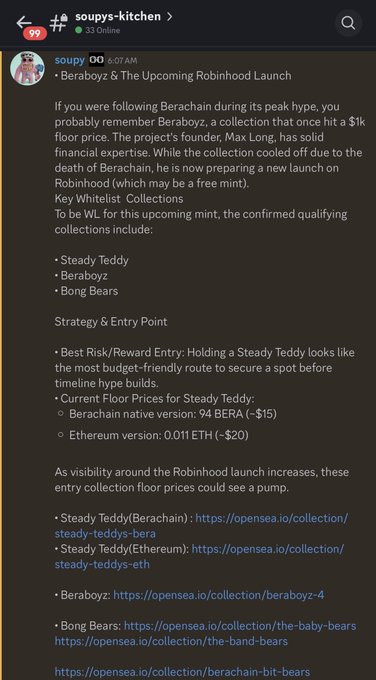 A Discord message from "soupy" in the soupys-kitchen channel announces a new Robinhood NFT launch tied to Berachain, highlighting Beraboyz (formerly hitting a $1k floor under founder Max Long) and listing qualifying whitelist collections—Steady Teddy, Beraboyz, and Bong Bears—with Steady Teddy's current floors at 94 BERA (~$15) and 0.011 ETH (~$20). The post supports the caption by framing Steady Teddy as the cheapest, lowest-risk entry point—buying it sub-100 BERA has already yielded roughly 6x gains as visibility around the Robinhood mint pumps prices.