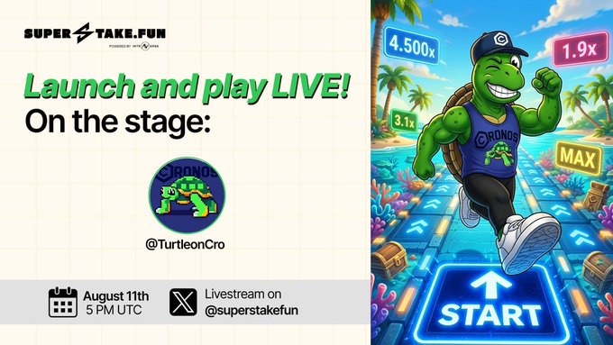 An announcement for 'Super Take.Fun' featuring a green turtle mascot labeled 'CRONOS' (@TurtleonCro), with details 'Launch and play LIVE!', 'August 11th 5 PM UTC', and 'Livestream on @superstakefun'.