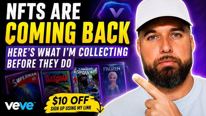 A YouTube thumbnail showing a bearded man in a white cap and shirt pointing at the viewer, with text 'NFTS ARE COMING BACK HERE'S WHAT I'M COLLECTING BEFORE THEY DO' and a '$10 OFF' Veve promo offer, featuring Superman, Batman, Spider-Man, and Frozen NFTs.