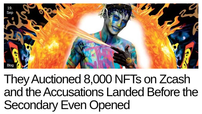 A news article header showing colorful NFT artwork with a figure surrounded by flames, with the headline "They Auctioned 8,000 NFTs on Zcash and the Accusations Landed Before the Secondary Even Opened" dated September 19.