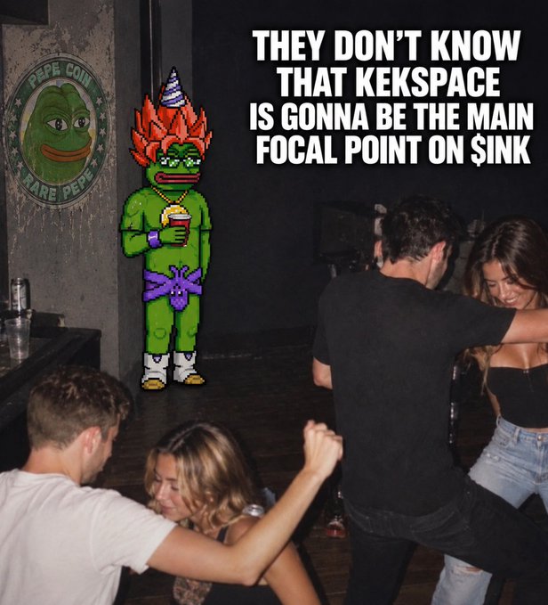 A meme image featuring a Pepe character graphic with the text 'THEY DON'T KNOW THAT KEKSPACE IS GONNA BE THE MAIN FOCAL POINT ON $INK' overlaid on a scene of people dancing.