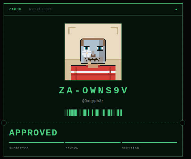 A digital ID card interface displaying a pixel art character with the username 'ZA-OWNS9V' (@xcyph3r), a green barcode, and an 'APPROVED' status under the header 'ZADDR WHITELIST'.