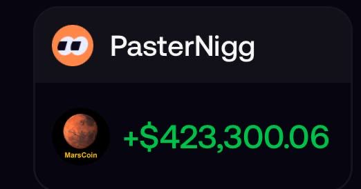 A notification from PasterNigg shows a profit of +$423,300.06 on MarsCoin, visually illustrating the post's point about the substantial gains made by following skilled traders' calls on platforms like Fomo.
