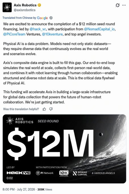 A tweet from Axis Robotics (@axisrobotics) announcing the completion of a $12 million seed round led by Hack VC, with participation from Nomad Capital, PiCoreTeam Ventures, 10K Venture, and angel investors, posted July 27, 2026.