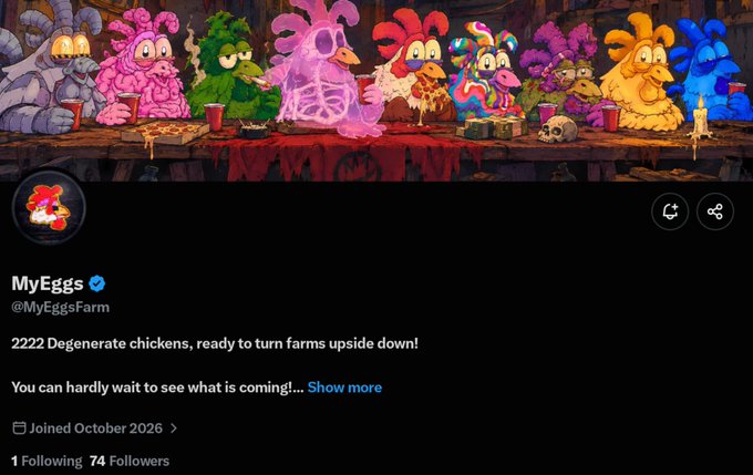 A Twitter/X profile for 'MyEggs (@MyEggsFarm)' featuring colorful cartoon chickens at a dinner table, with the bio '2222 Degenerate chickens, ready to turn farms upside down!' and 'Joined October 2026'.