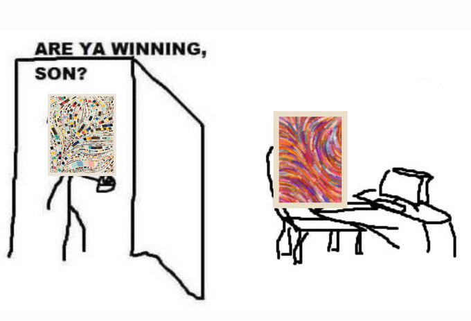 A two-panel meme with stick figures; a parent holding up artwork asks 'ARE YA WINNING, SON?' while the child lies on the floor seemingly unmoved by a colorful abstract painting.