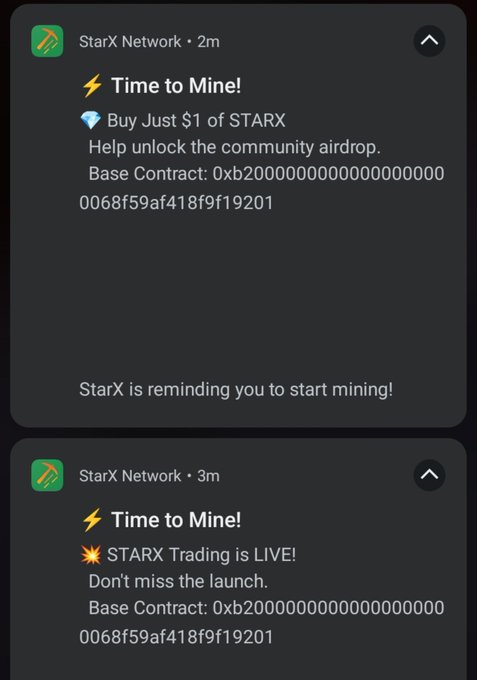 Two notification cards from StarX Network reading 'Time to Mine!' encouraging users to buy STARX tokens, displaying a Base Contract address.
