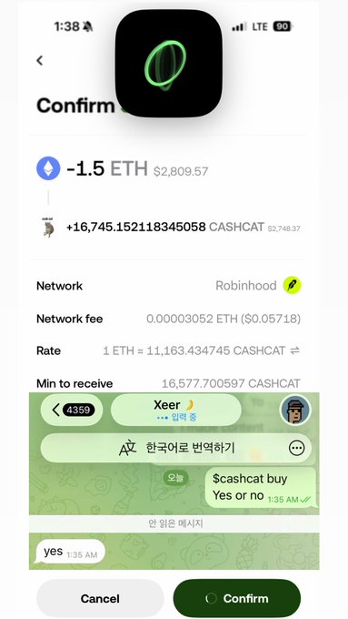 This image shows a confirmation screen for a transaction, likely a crypto purchase, involving -1.5 ETH and +16,745.15 CASHCAT. The transaction details, including network fee and rate, are visible, alongside a Telegram chat confirming a "$cashcat buy".