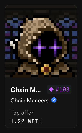 A pixel-art NFT titled "Chain Mancers" (#193) with a hooded figure and glowing purple cross-shaped eyes, priced at a top offer of 1.22 WETH. The image illustrates the poster's discovery of their Chain Mancer NFT ranking #193 out of 5,000 in the collection.