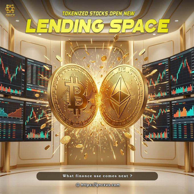 A promotional graphic titled "TOKENIZED STOCKS OPEN NEW LENDING SPACE" features two large golden Bitcoin and Ethereum coins colliding amid sparks, flanked by trading screens displaying stock charts, with the text "What finance use comes next?" and "https://qncxus.com" at the bottom. The image visually reinforces the post's theme by combining crypto assets with stock market interfaces to illustrate the convergence of tokenized stocks and on-chain lending.
