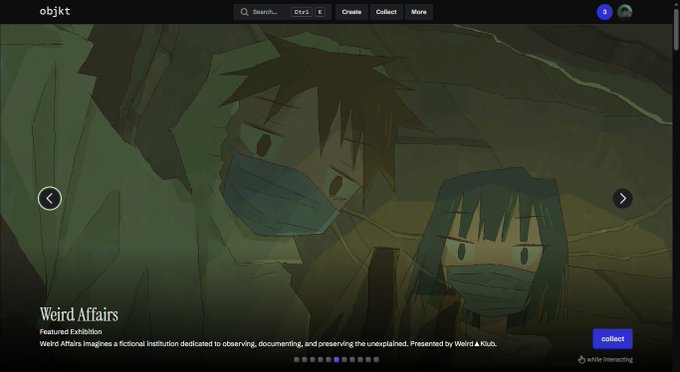 A screenshot from the objkt NFT platform featuring a featured exhibition titled 'Weird Affairs,' which images a fictional institution dedicated to observing and preserving the unexplained.