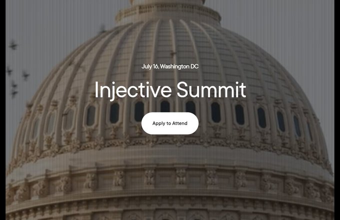 Promotional image for the Injective Summit on July 16 in Washington DC, featuring the U.S. Capitol dome as the backdrop with an "Apply to Attend" button. The image teases the upcoming event, complementing the post's announcement that only 20 days remain and hinting at introducing key attendees in the next installment.