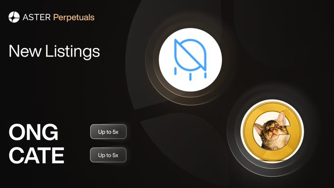 A promotional graphic for Aster Perpetuals announcing new listings of $ONG and $CATE tokens with up to 5x leverage. The image features the Aster Perpetuals branding alongside icons for Ontology and a cat-themed token, matching the post's announcement of these new perpetual trading pairs.
