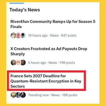 The image shows a social media post with a yellow background and white text, which reads "Today's News". The post includes three different articles about France setting a deadline for key-resistant encryption by the end of the year. The first article is titled "France Sets 2027 Deadline for Quantum-Resistant Encryption", while the second one is called "France Sets 2027 Deadline for Quantum-Resistant Encryption in Key-Resistant". The third article, which is titled "France Sets 2027 deadline for Quantum-Resistant Encryption in Key-resistant", discusses the importance of key-resistance and its impact on the security of information.