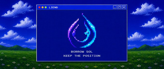 A pixel-art style window titled "LIEND" displaying a neon water droplet logo with the text "BORROW SOL KEEP THE POSITION" against a blue sky and green field background.
