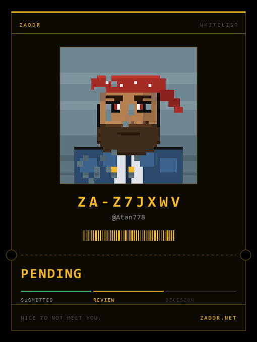 A pixel art whitelist card for ZADDR.NET featuring a pirate character with a red bandana, ID ZA-Z7JXWV (@Atan778), with status 'PENDING' at the review stage.