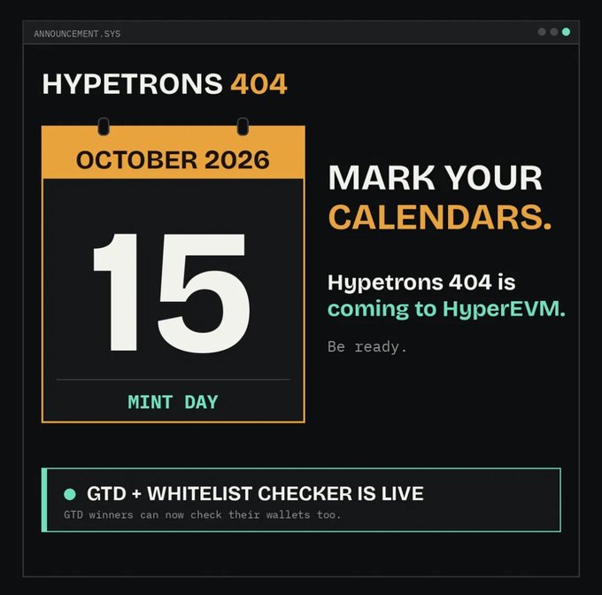 A dark announcement graphic featuring a stylized calendar dated "October 15, 2026" marking the Hypetrons 404 "Mint Day," with the text "HYPETRONS 404" and "MARK YOUR CALENDARS" alongside a banner stating "GTD + WHITELIST CHECKER IS LIVE." The image visually emphasizes the upcoming October 15 mint and the newly updated wallet checker, aligning with the post's call to action to verify whitelist status on hypetrons.cash/checker.