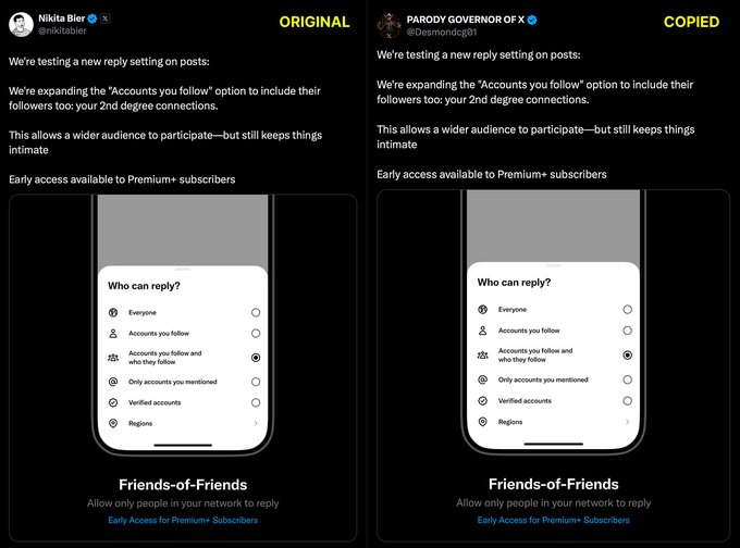 A side-by-side comparison labeled 'ORIGINAL' and 'COPIED,' comparing a tweet by Nikita Bier about a new 'Friends-of-Friends' reply setting with an identical post by an account named 'PARODY GOVERNOR OF X'.