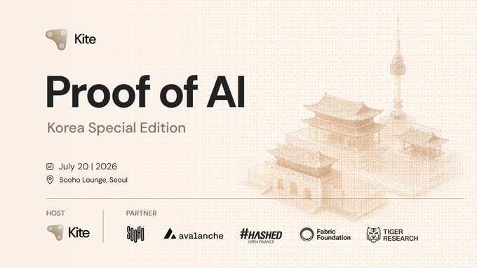 The image is an event flyer for "Proof of AI: Korea Special Edition," hosted by Kite on July 20, 2026, at Sooho Lounge in Seoul, featuring partner logos including SKY, Avalanche, Hashed Open Finance, Fabric Foundation, and Tiger Research, with a traditional Korean pagoda illustration in the background. The accompanying post promotes the Kite-hosted event as a discussion on the infrastructure needed for AI agents to act, transact, and participate in the economy.