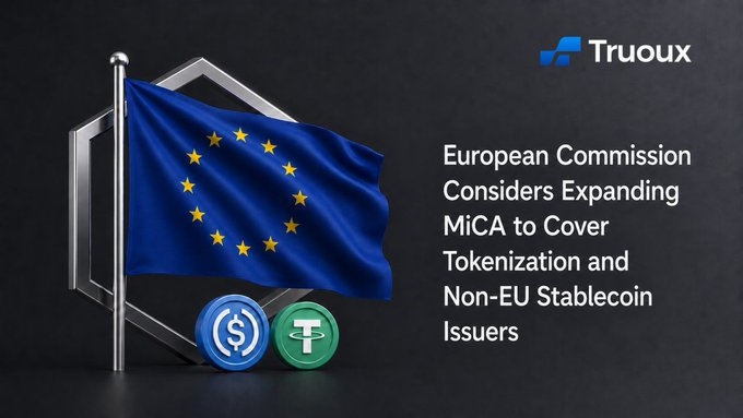 An image promoting a Truoux news article with the headline "European Commission Considers Expanding MiCA to Cover Tokenization and Non-EU Stablecoin Issuers," featuring a 3D-rendered European Union flag alongside USDC and Tether stablecoin icons against a dark background, visually supporting the post's discussion of MiCA regulatory reform and Truoux Exchange's compliant ecosystem.