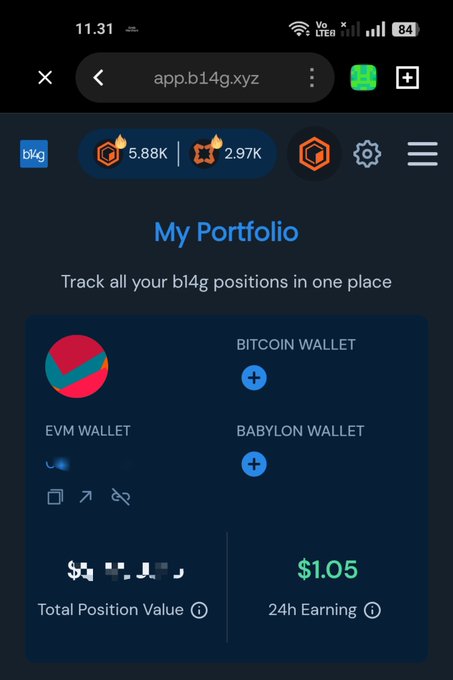 A mobile screenshot of the b14g.xyz app showing a 'My Portfolio' dashboard with options to add Bitcoin, EVM, and Babylon wallets, displaying a total position value of $X.XX and 24h earning of $1.05.