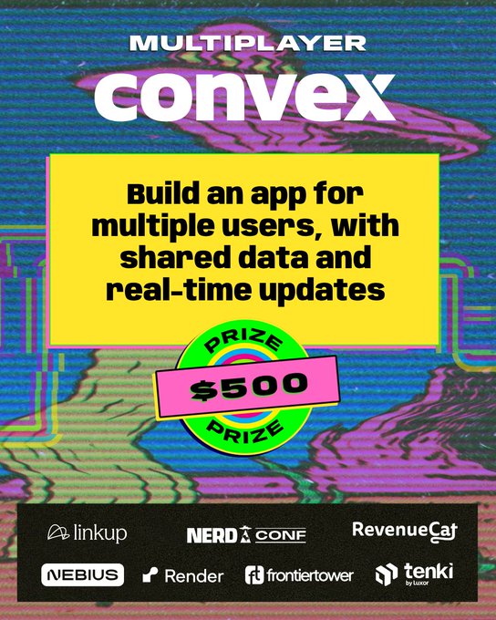 A promotional graphic for a hackathon challenge titled 'MULTILAYER convex' with a $500 prize, inviting participants to 'Build an app for multiple users, with shared data and real-time updates.'