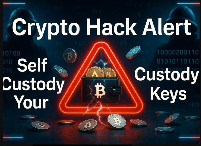 A 'Crypto Hack Alert' graphic warning viewers to 'Self Custody Your Custody Keys,' featuring a neon warning triangle, a cracked Bitcoin wallet, and hooded hacker figures in the background.