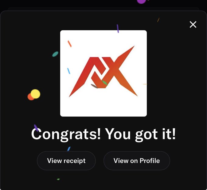 A confirmation pop-up displays a red AX-style logo with the text "Congrats! You got it!" alongside "View receipt" and "View on Profile" buttons, celebrating the user's successful mint of an "AX" token, aligning with the post's announcement about minting.