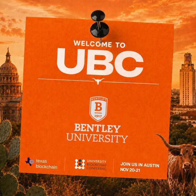 A welcome sign pinned to a board that reads "WELCOME TO UBC" and "BENTLEY UNIVERSITY", featuring the Bentley 'B' logo, alongside logos for Texas Blockchain and the University Blockchain Conference, with text "JOIN US IN AUSTIN NOV 20-21" against a sunset backdrop featuring a longhorn and the Texas State Capitol.