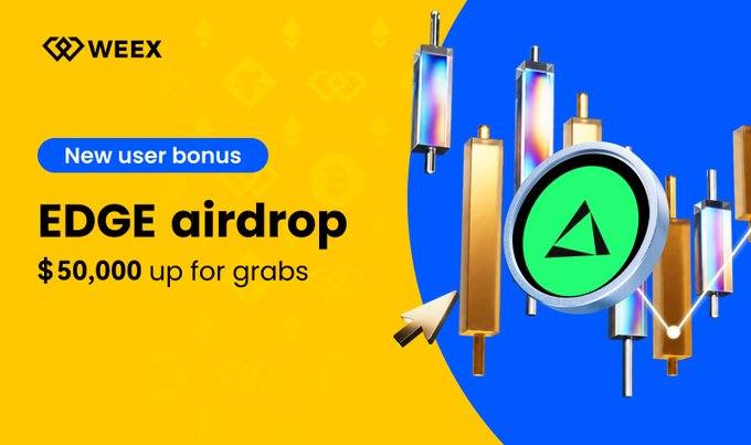 A WEEX promotional graphic announces an "$EDGE airdrop" with a "$50,000 up for grabs" new user bonus, featuring a large green EDGE coin and a cursor arrow over a blue and yellow background, directly advertising the $50,000 USDT giveaway and 0-fee trading event.