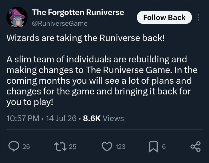 A tweet from 'The Forgotten Runiverse' (@RuniverseGame) announcing that wizards are taking the Runiverse back and rebuilding the game.