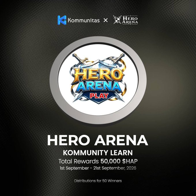 A promotional graphic for 'HERO ARENA PLAY' by Kommunitas featuring a 'KOMMUNITY LEARN' event with total rewards of 50,000 $HAP running September 1st-21st, 2026.
