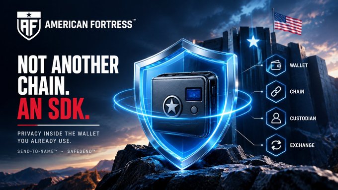 An advertisement for 'AMERICAN FORTRESS' stating 'NOT ANOTHER CHAIN. AN SDK.' with a shield and wallet icon, labeled 'PRIVACY INSIDE THE WALLET YOU ALREADY USE.'