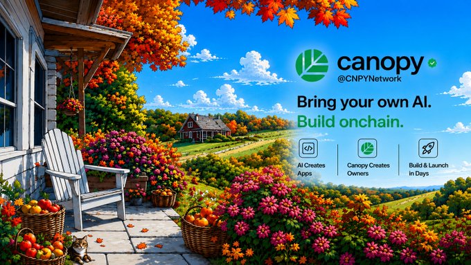 An advertisement for 'canopy @CNPYNetwork' with the tagline 'Bring your own AI. Build onchain,' showing a picturesque autumn porch scene and icons indicating 'AI Creates Apps,' 'Canopy Creates Owners,' and 'Build & Launch in Days.'