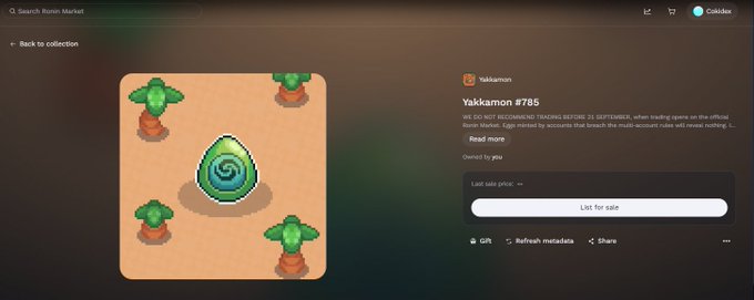 A Ronin Market NFT listing page showing 'Yakkamon #785', a digital collectible featuring a green creature and a blue swirled egg, with a 'List for sale' button and notice that trading begins September 25.