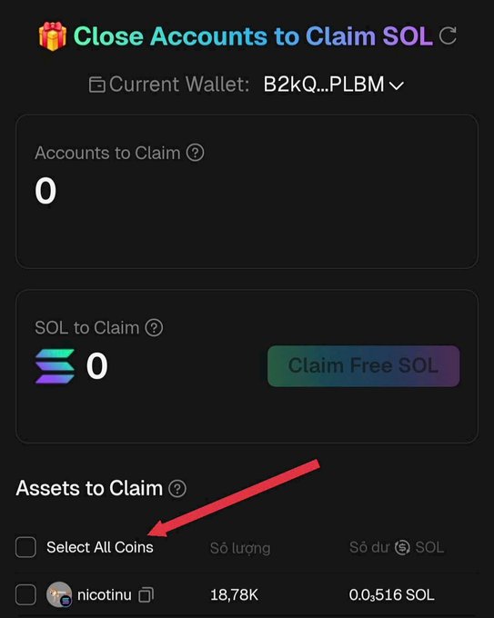 A screenshot of a Solana wallet interface titled 'Close Accounts to Claim SOL' showing 0 accounts and 0 SOL to claim, with an arrow pointing to a 'Select All Coins' checkbox above a list of assets including 'nicotinu' worth 0.0516 SOL.