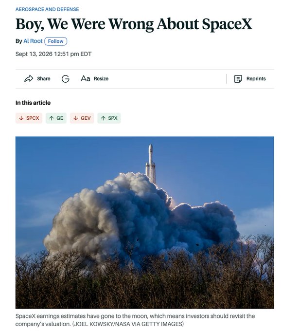 A news article screenshot with the headline 'Boy, We Were Wrong About SpaceX' by Al Root, dated Sept 13, 2026, showing a SpaceX rocket launch and tickers SPCX, GE, GEV, and SPX, with text mentioning SpaceX earnings estimates and valuation.