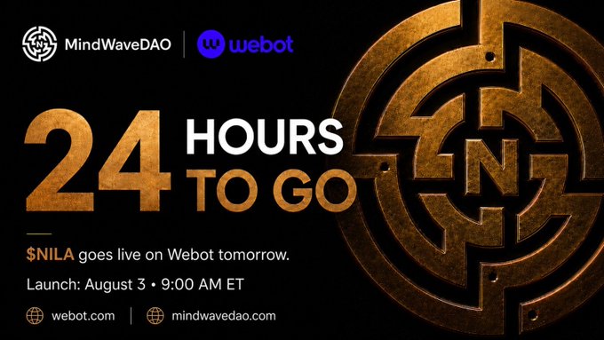 A promotional countdown graphic for MindWaveDAO and Webot displays "24 HOURS TO GO" in bold gold lettering, announcing that $NILA goes live on Webot on August 3 at 9:00 AM ET. The design features a large, ornate gold maze-like emblem with an "N" at its center against a black background, reinforcing the urgency of the token launch.