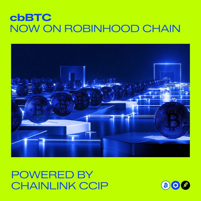A promotional graphic with a yellow background announcing 'cbBTC NOW ON ROBINHOOD CHAIN', featuring a blue 3D render of Bitcoin coins and noting it is 'POWERED BY CHAINLINK CCIP'.