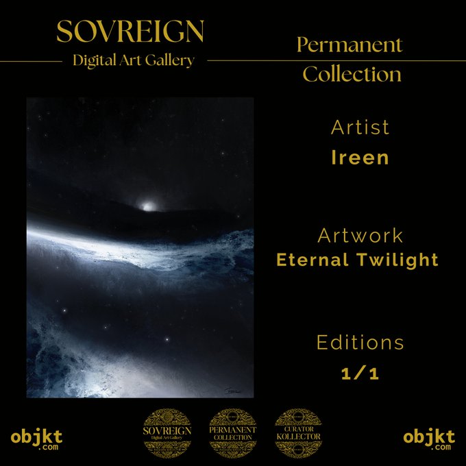 A digital art gallery promotion from SOVREIGN Digital Art Gallery featuring the 'Permanent Collection' with artist 'Ireen' and artwork titled 'Eternal Twilight' in a 1/1 edition, displayed on objkt.com.