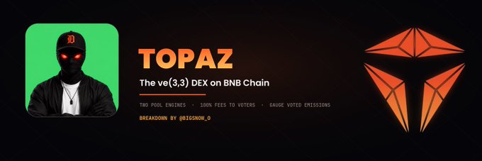 A promotional banner for 'TOPAZ', described as 'The ve(3,3) DEX on BNB Chain', featuring a hooded figure with glowing red eyes and an orange diamond logo.