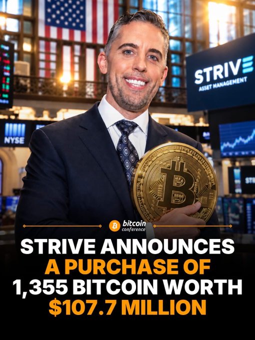 A promotional graphic showing a man in a suit holding a large Bitcoin coin at the NYSE, with text reading 'STRIVE ANNOUNCES A PURCHASE OF 1,355 BITCOIN WORTH $107.7 MILLION' and the 'bitcoin conference' logo.
