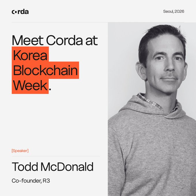 A promotional graphic for Corda announces 'Meet Corda at Korea Blockchain Week' in Seoul 2026, featuring a black-and-white portrait of Todd McDonald, Co-founder of R3.