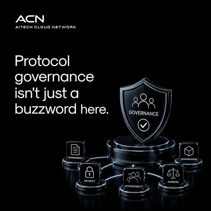 The image is a dark-themed promotional graphic for ACN (AItech Cloud Network) featuring a central 3D shield labeled "GOVERNANCE" with a checkmark, surrounded by five smaller icons representing the pillars of their governance model: Transparency, Security, Accountability, Fairness, and Decentralization, all connected in a network pattern.

The caption reinforces the post's message about substantive, real protocol governance by visually breaking down the concept into concrete, actionable principles rather than abstract claims.