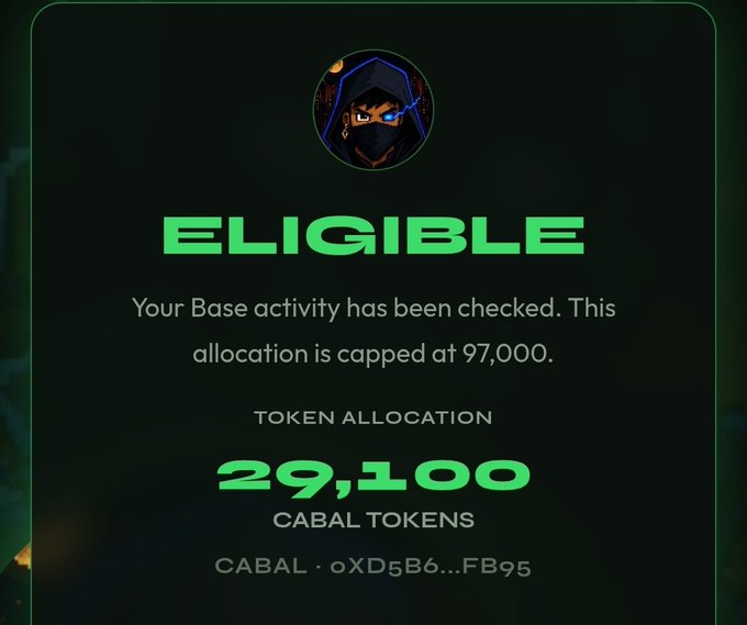 A digital airdrop eligibility notification displays a hooded ninja avatar above green "ELIGIBLE" text, confirming a token allocation of **29,100 CABAL tokens** (wallet address CABAL·oXD5B6...FB95) capped at 97,000, matching the social media post's claim of free $CABAL rewards for Base chain users who check their eligibility at cabal.sentralab.xyz.