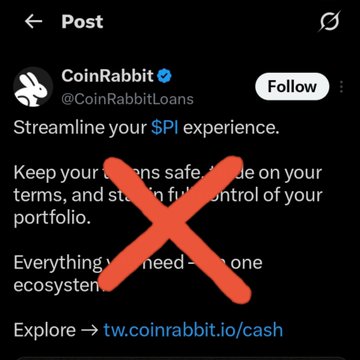 The image shows a tweet from @CoinRabbitLoans promoting a streamlined Pi ($PI) experience with services for loans, portfolio control, and an ecosystem link (tw.coinrabbit.io/cash), overlaid with a large red X to indicate it is being flagged as unverified or potentially illegitimate. It visually supports the accompanying post's warning questioning whether CoinRabbit is officially endorsed by the Pi Core Team or an unverified scam.