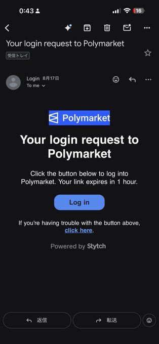 A screenshot of a mobile email showing a "Your login request to Polymarket" message from a "Login" sender on 8月17日, featuring a blue "Log in" button powered by Stytsch. This supports the post's warning about a suspicious login email purportedly from Polymarket, suggesting it may be a phishing attempt to steal credentials.