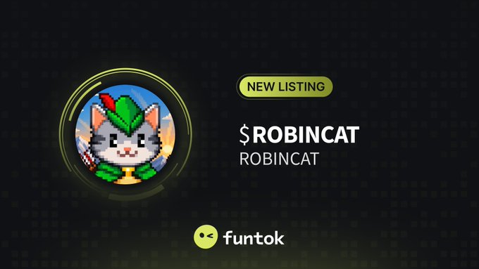 A new token listing announcement shows '$ROBINCAT' on the funtok platform, featuring a pixel-art cat icon with a green leaf.