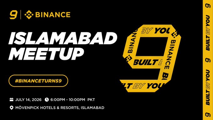 The image is a promotional banner for the Binance Islamabad Meetup celebrating Binance's 9th Anniversary, featuring a large yellow "9" with Binance's "Built By You" branding. Event details show July 14, 2026, from 6:00PM–10:00PM PKT at Mövenpick Hotels & Resorts, Islamabad, with the hashtag #BinanceTurns9. The post invites Pakistani crypto enthusiasts, creators, affiliates, and industry leaders to register and celebrate this milestone.